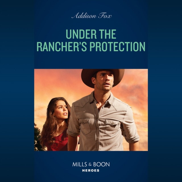 Under The Rancher's Protection
