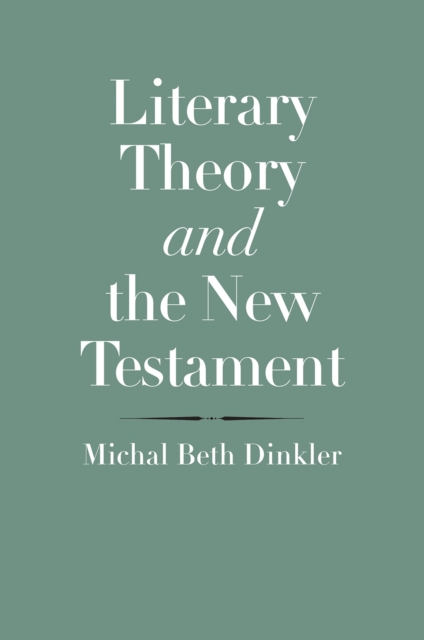 Literary Theory and the New Testament