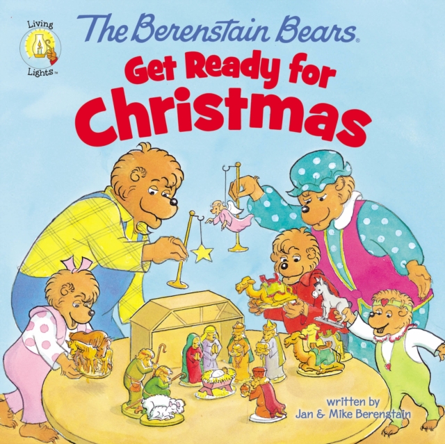 Berenstain Bears Get Ready for Christmas