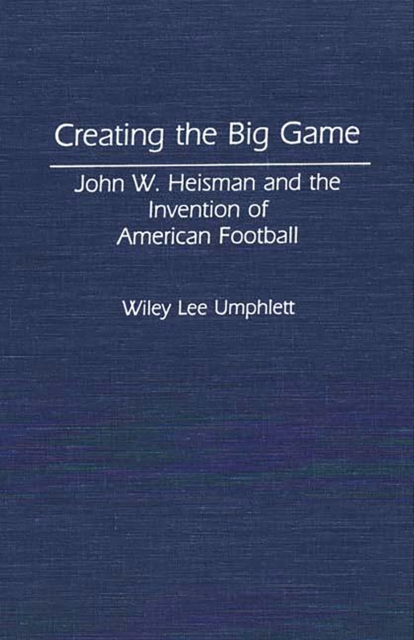 Creating the Big Game