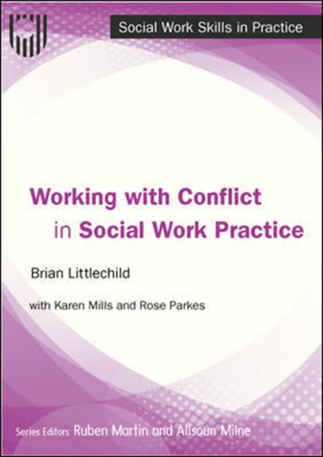 Working with Conflict in Social Work Practice