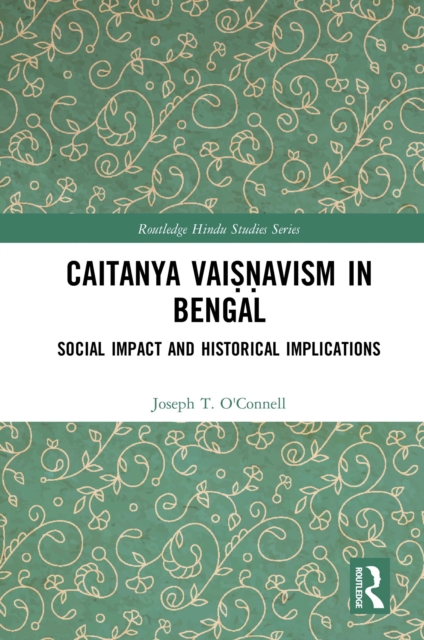 Caitanya Vaisnavism in Bengal