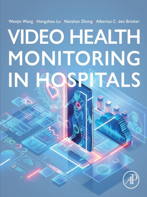 Video Health Monitoring in  Hospitals