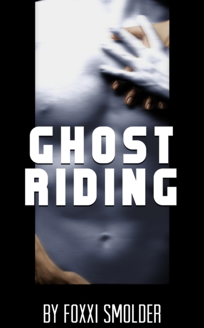 Ghost Riding