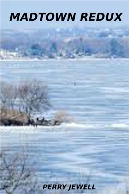 Madtown Redux