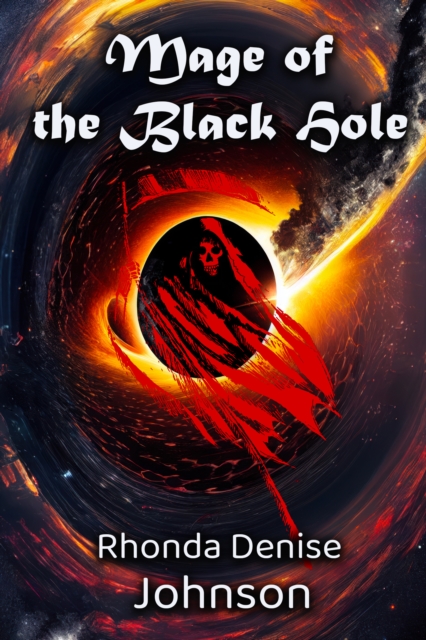 Mage of the Black Hole: Book 3 of the Nanosia Series