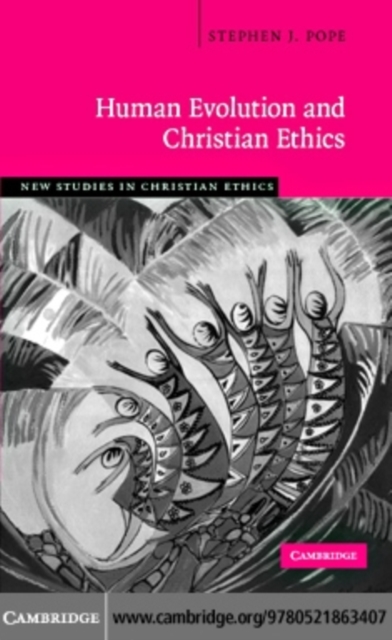 Human Evolution and Christian Ethics
