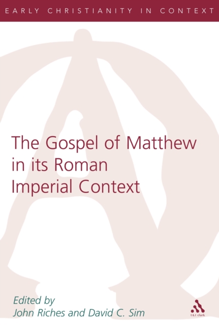 Gospel of Matthew in its Roman Imperial Context