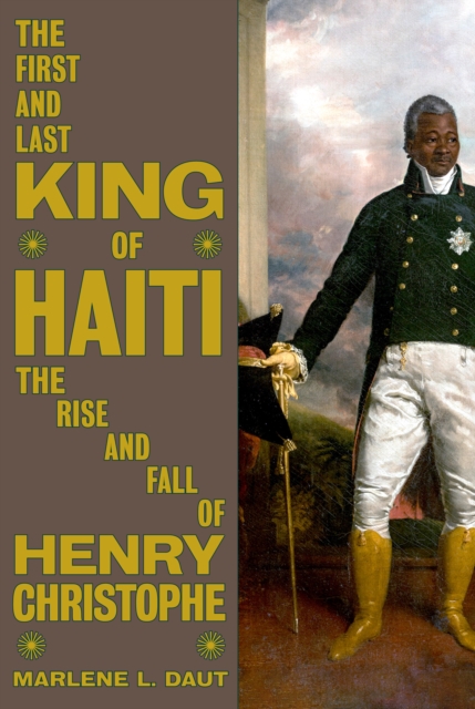 First and Last King of Haiti