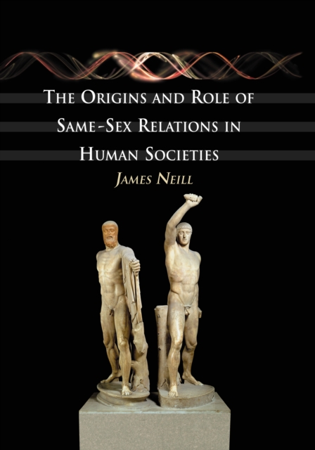 Origins and Role of Same-Sex Relations in Human Societies