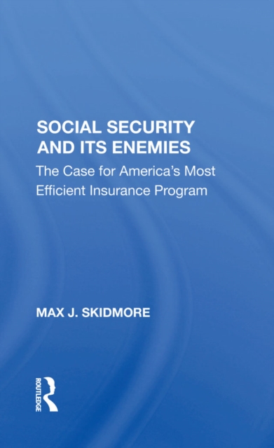 Social Security And Its Enemies