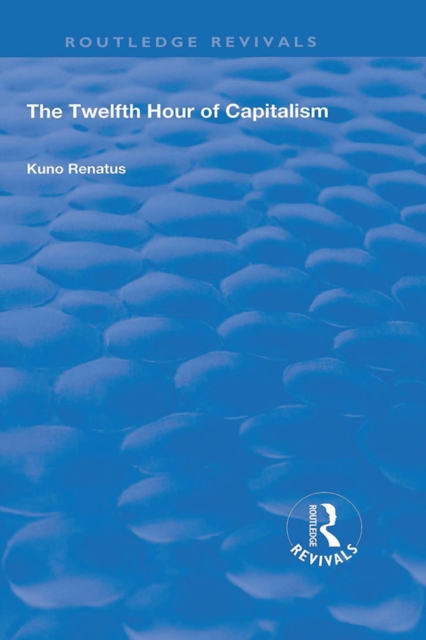 Twelfth Hour of Capitalism
