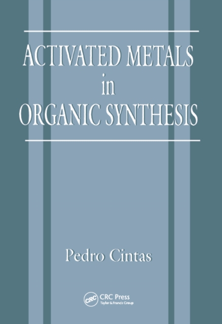 Activated Metals in Organic Synthesis