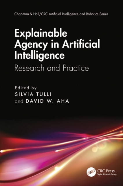 Explainable Agency in Artificial Intelligence