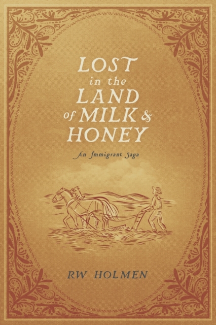 Lost in the Land of Milk and Honey