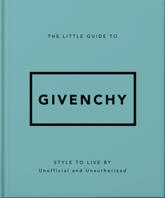 Little Guide to Givenchy