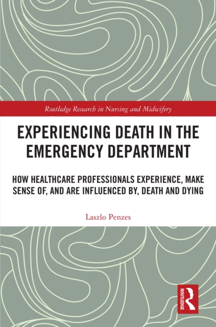 Experiencing Death in the Emergency Department