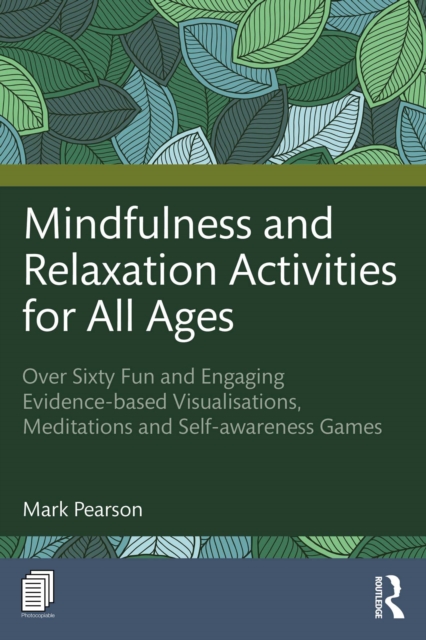 Mindfulness and Relaxation Activities for All Ages