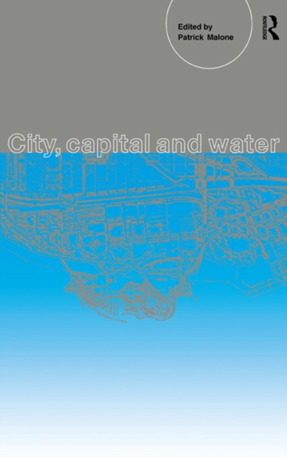 City, Capital and Water