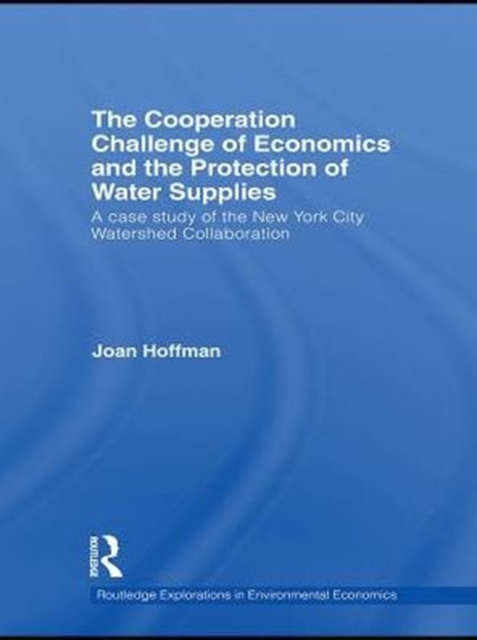 Cooperation Challenge of Economics and the Protection of Water Supplies