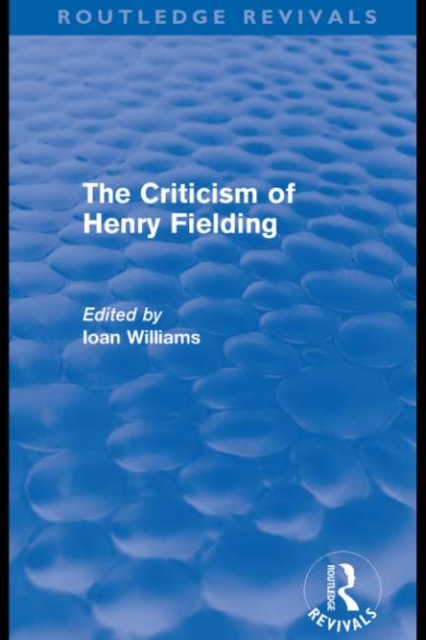 Criticism of Henry Fielding (Routledge Revivals)