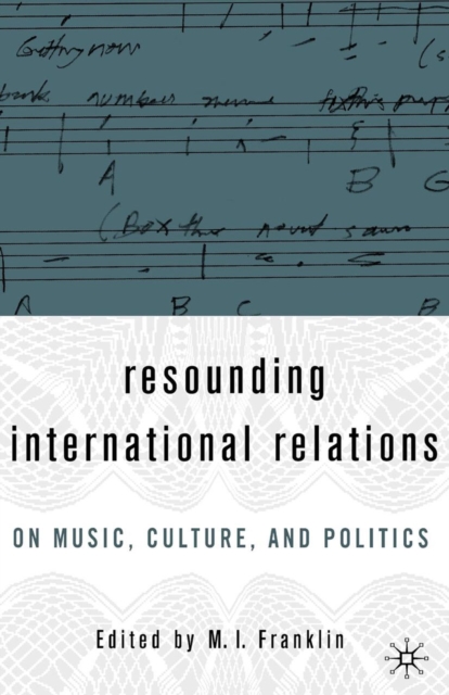 Resounding International Relations