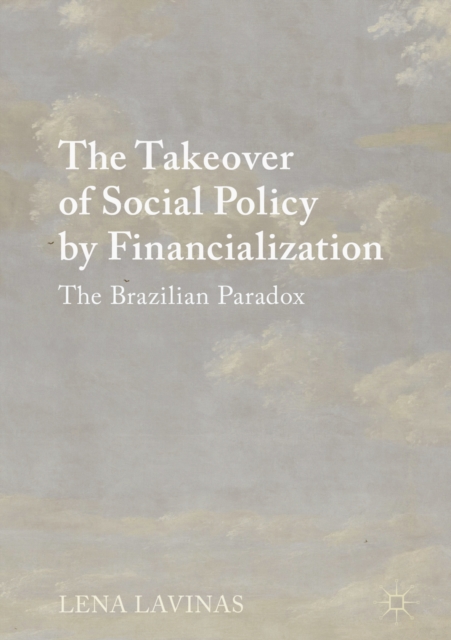 Takeover of Social Policy by Financialization