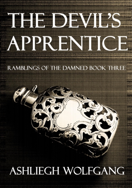 Devil's Apprentice (Ramblings of the Damned Book Three)