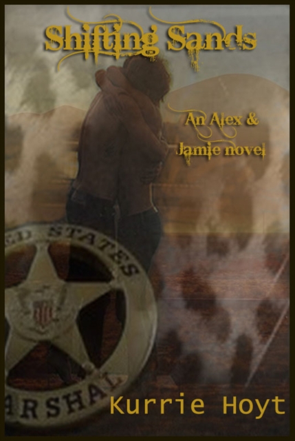 Shifting Sands: An Alex and Jamie Novel