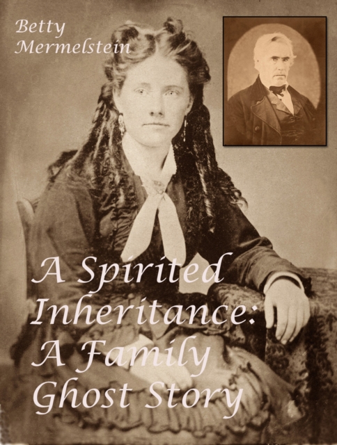 Spirited Inheritance: A Family Ghost Story