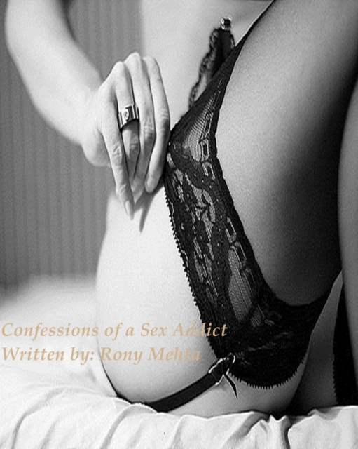 Confessions of a Sex Addict