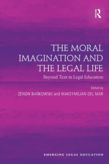 Moral Imagination and the Legal Life