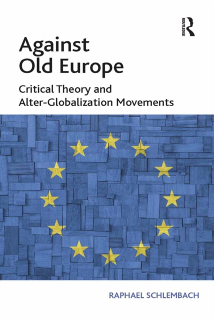 Against Old Europe