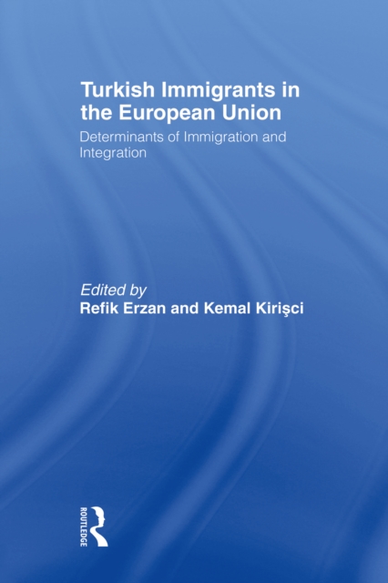 Turkish Immigrants in the European Union