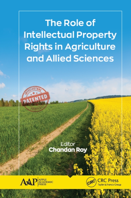 Role of Intellectual Property Rights in Agriculture and Allied Sciences