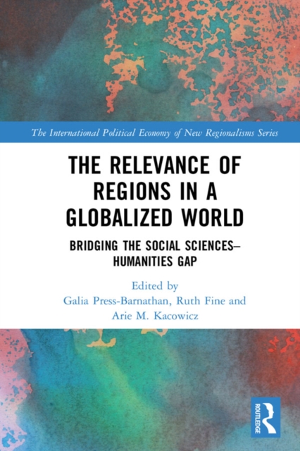 Relevance of Regions in a Globalized World