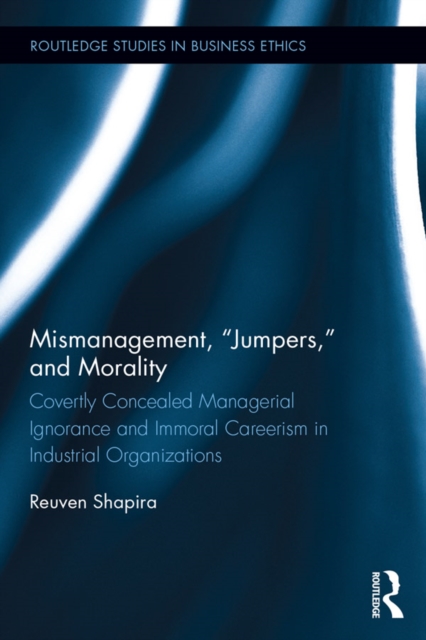 Mismanagement, "e;Jumpers,"e; and Morality