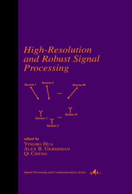High-Resolution and Robust Signal Processing