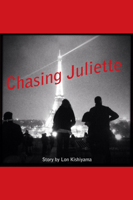 Chasing Juliette