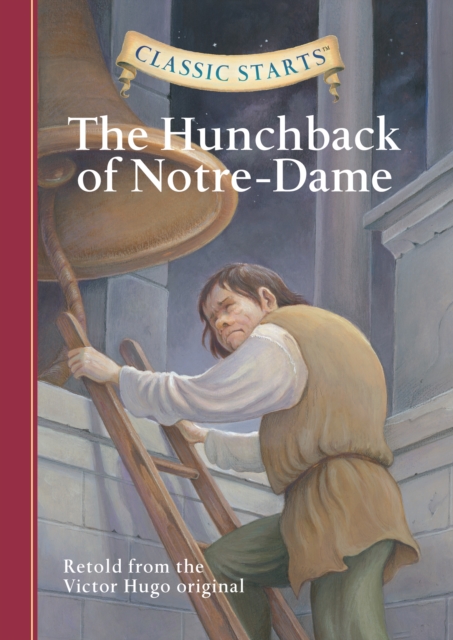 Classic Starts(R): The Hunchback of Notre-Dame