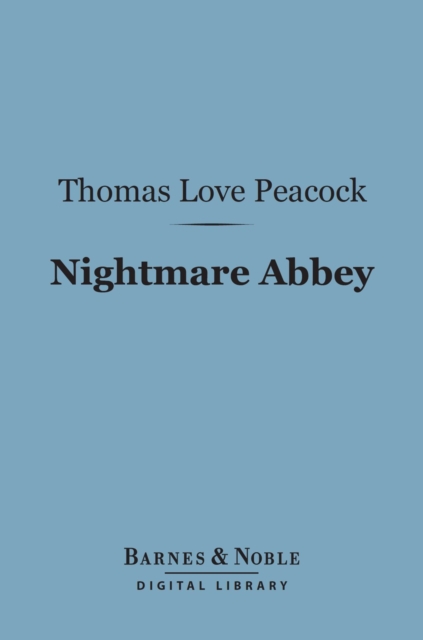 Nightmare Abbey (Barnes & Noble Digital Library)