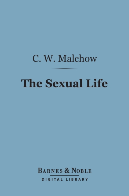 Sexual Life (Barnes & Noble Digital Library)