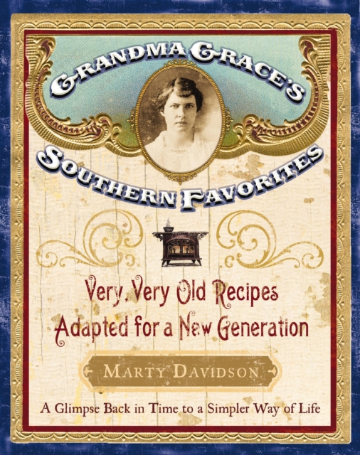 Grandma Grace's Southern Favorites