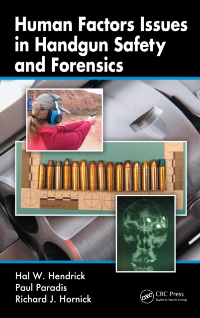 Human Factors Issues in Handgun Safety and Forensics