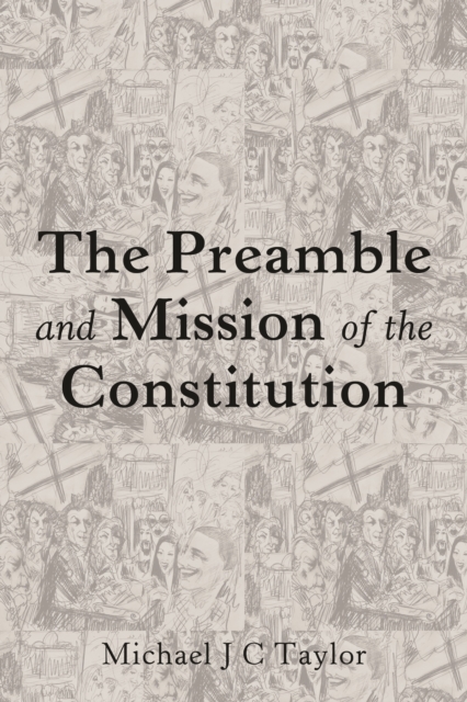 Preamble and Mission of the Constitution