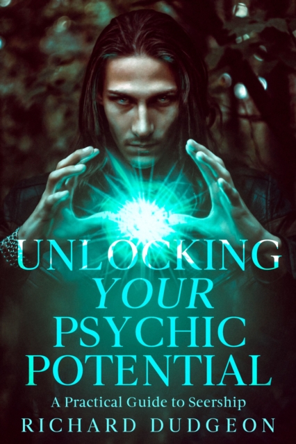 Unlocking Your Psychic Potential