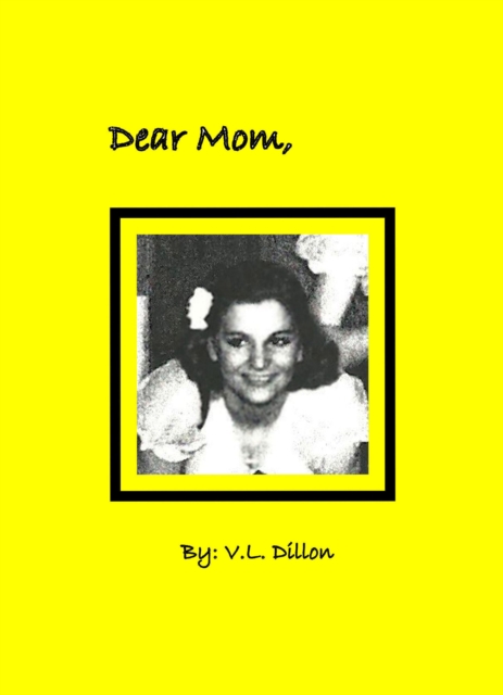 Dear Mom