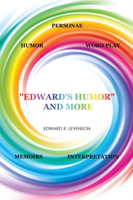 "e;Edward'S Humor"e; and More
