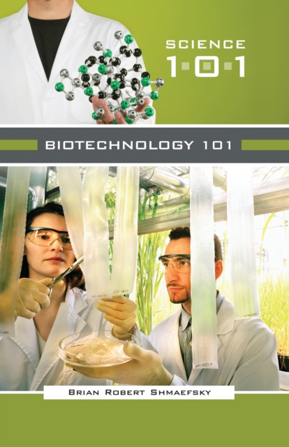 Biotechnology 101