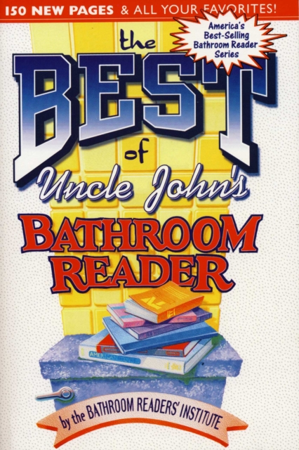 The Best of Uncle John's Bathroom Reader